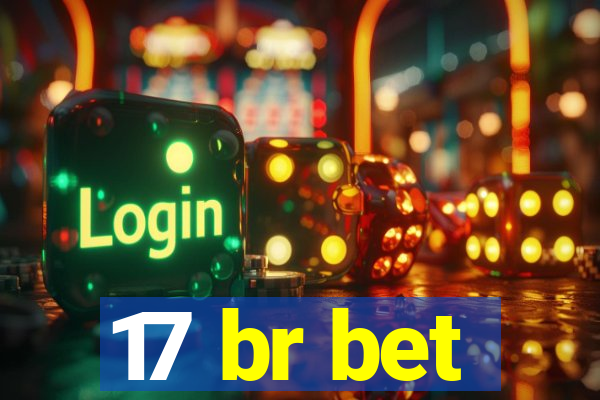 17 br bet